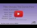 Occupy The Dance Floor Audionautix Dance Electronic Dark YouTube Audio Library BGM