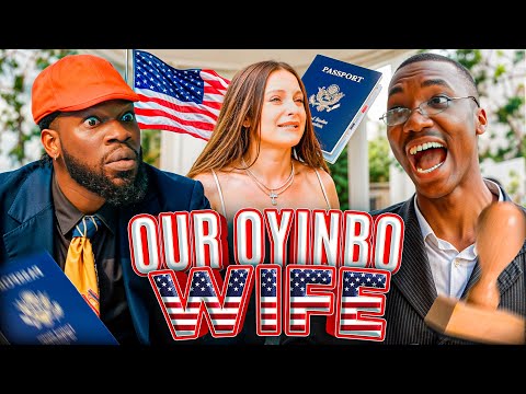 OUR OYINBO WIFE - Broda Shaggi, Katarina Ataman | Layi WASABI comedy video