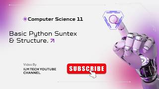 Basic Python Syntax & Structure Explained | Variables & Data Types | Class 11 Computer Science