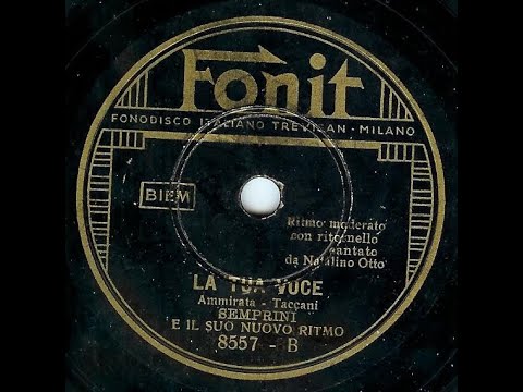 Natalino Otto - LA TUA VOCE  (1942)