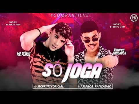MC PRINCY E ANARCA PANCADÃO - SO JOGA ( MÚSICA NOVA )