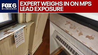 MPS lead exposure, expert talks cleaning | FOX6 News Milwaukee