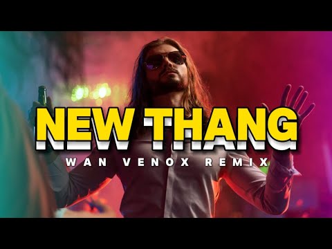 GOYANG SENTAK!! DJ NEW THANG 🔱 (WAN VENOX REMIX) BASSGANGGA🔱