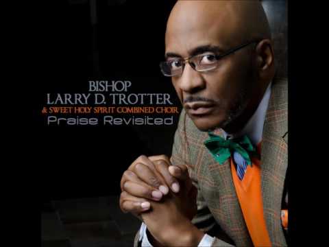 download lagu mp3 mp4 I Trust In God Bishop Larry Trotter Lyrics, download lagu I Trust In God Bishop Larry Trotter Lyrics gratis, unduh video klip I Trust In God Bishop Larry Trotter Lyrics