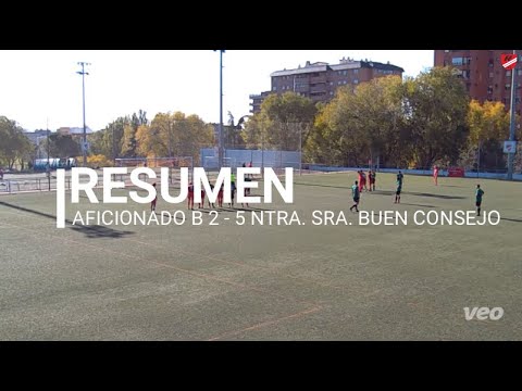 RESUMEN AFICIONADO B - NTRA. SRA. BUEN CONSEJO