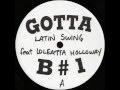 Latin Swing Featuring Loleatta Holloway - Gotta Be # 1 (Junior Vasquez Remix)