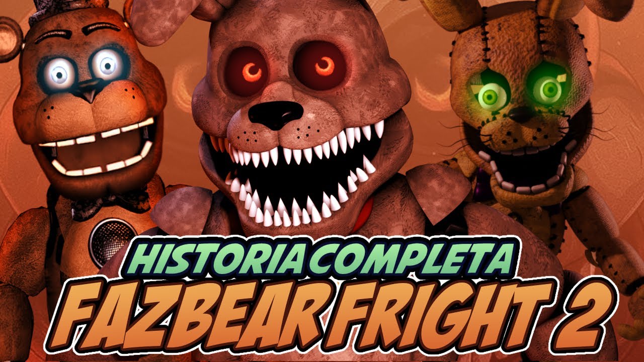 FAZBEAR FRIGHT #2 | La Historia Completa | Five Nights at Freddy´s