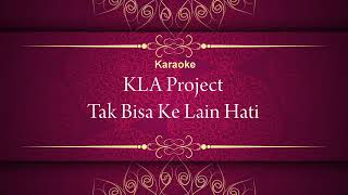 Download lagu KLA PROJECT Tak bisa kelain hati... mp3