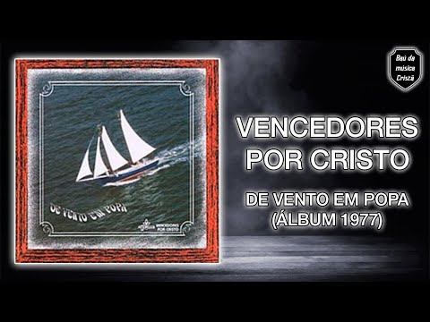 Vencedores Por Cristo - De Vento Em Popa (Álbum 1977)