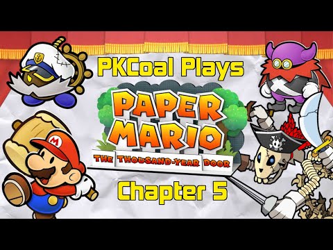 Paper Mario: The Thousand-Year Door Remake - The Key to Pirates (Chapter 5)
