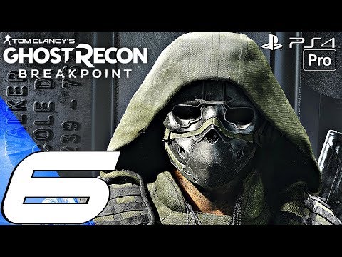 Ghost Recon Breakpoint - Gameplay Walkthrough Part 6 - Into The Wolf's Den (Full Game) PS4 PRO