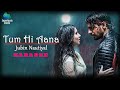 Tum Hi Aana Karaoke With Lyrics Marjaavaan Jubin Nautiyal Payal Dev Kunaal V
