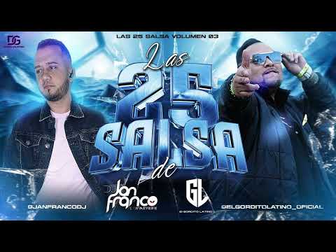 LAS 25 SALSAS DE JAN FRANCO Y EL GORDITO LATINO 3