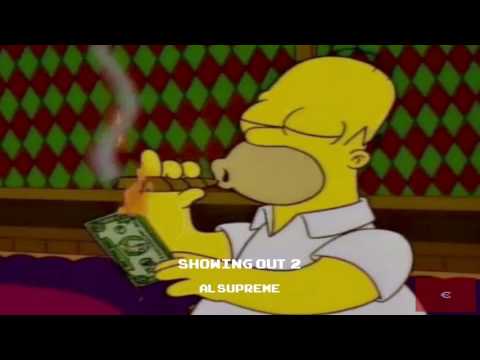 alsupreme- Showing Out 2 (prod.by Space Dolphin)