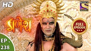 Vighnaharta Ganesh - Ep 238 - Full Episode - 19th 