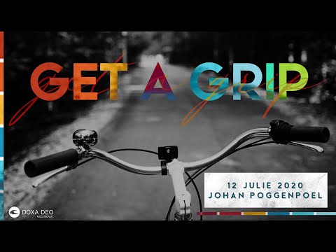 DOXA DEO MIDSTREAM | 12 Julie 2020 | Johan Poggenpoel | Get a Grip | Huwelik