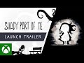 Shady Part of Me - Launch Trailer