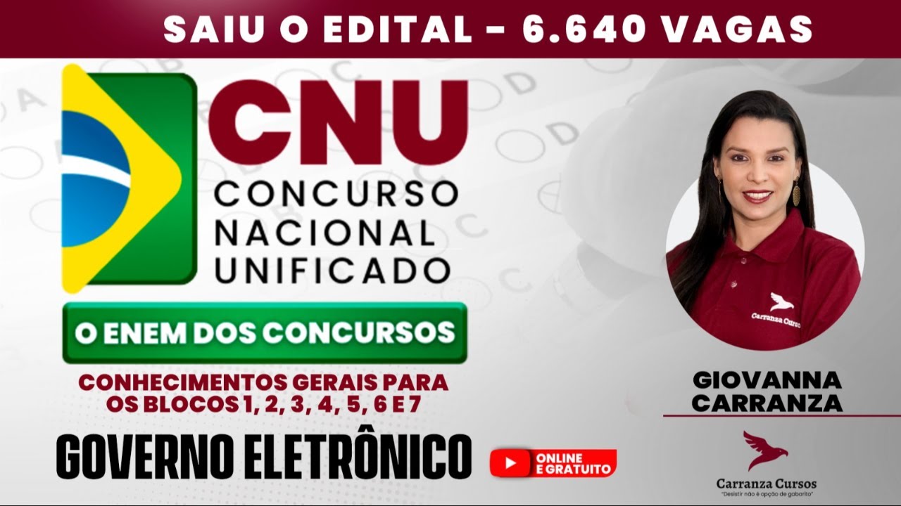 CNU - Blocos: 1, 2, 3, 4, 5, 6 e 7 - Governo Eletrônico - Conhecimentos Gerais - Concurso