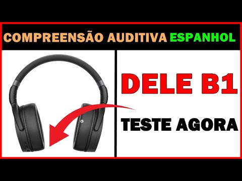 🔴🔵 Prova Auditiva DELE B1 (Você passaria? ) FAÇA O TESTE!