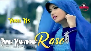Download lagu Yossi Ns - Payah Manyimpan Raso | Lagu Minang Terbaru mp3