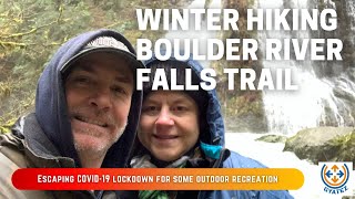Boulder River Falls trail hike during landslide warnings