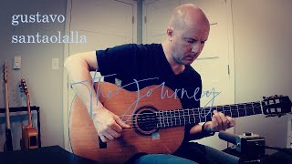 Gustavo Santaolalla: The Journey (El Viaje) | Fingerstyle Guitar + TAB