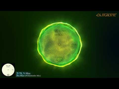 T78, V-Mas - Rio Blast #Onlybombs Mix