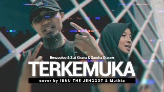 Download lagu TERKEMUKA - Benzooloo & Zizi Kirana & Sandra Dianne (COVER) by Ibnu The Jenggot & Muthia mp3 Download lagu TERKEMUKA - Benzooloo & Zizi Kirana & Sandra Dianne (COVER) by Ibnu The Jenggot & Muthia mp3