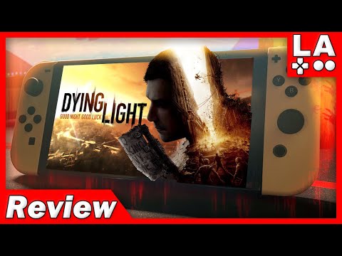 Dying Light Platinum Edition Nintendo Switch Review