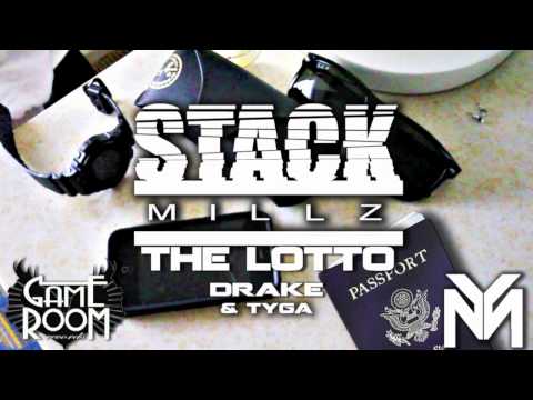 DRAKE FEAT. STACK MILLZ & TYGA - THE LOTTO (THE MOTTO RMX)