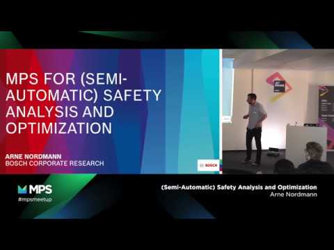 MPS Community Meetup 2018 - MPS for (Semi-Automatic) Safety Analysis and Optimization