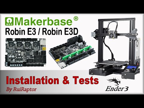 MKS MAKERBASE Robin E3 / E3D - Installation & Tests (Creality ENDER3)