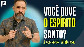 Você Está Sendo Guiado Pelo Espírito Santo ou Pela Sua Própria Vontade? |  | Luciano Subira