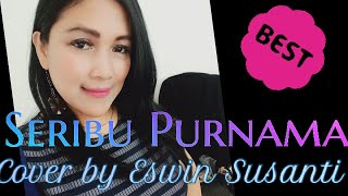 Download lagu Seribu Purnama ( Evie Tamala) Cover by Eswin Susanti mp3