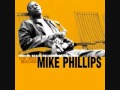Mike Phillips - Wonderful & Special