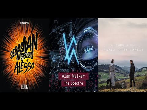 Alesso & Sebastian Ingrosso - Calling/Alan Walker - The Spectre/Martin Garrix - Scared To Be Lonely