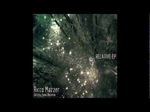 Ricco Mazzer - Civilization [Relative EP] .flv