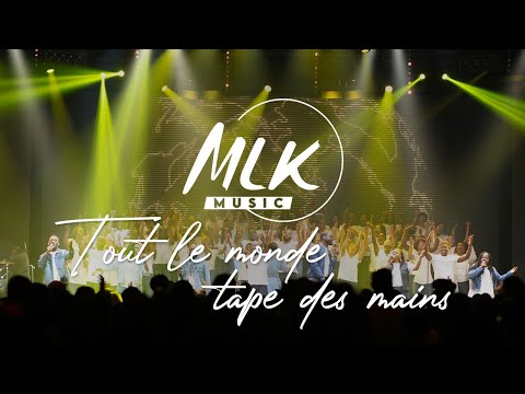 Tout le monde tape des mains / MLK Music