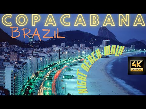 🇧🇷 Brazil Copacabana Beach walking at Night!(2022)