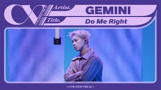 Download lagu GEMINI (제미나이) - 'Do Me Right' (Live Performance) | CURV [4K] mp3
