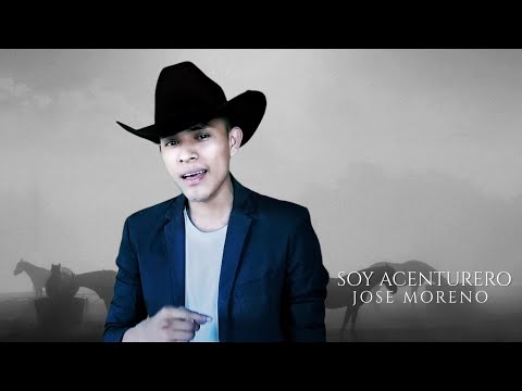 Soy Aventurero 🍺🍻🥂(Jose Moreno ) Video liryc