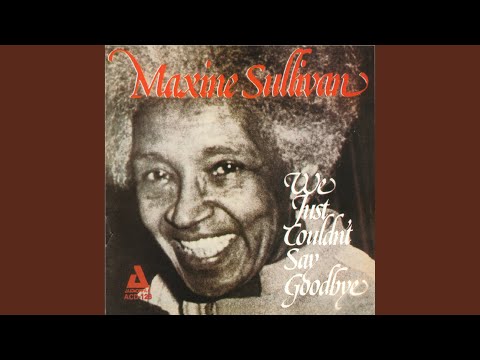 That Old Feeling - Maxine Sullivan
