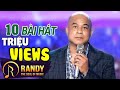 10 Ca Khúc Triệu Views Hay Nhất Của RANDY - Nhạc Vàng Vừa Nghe Đã Nghiện