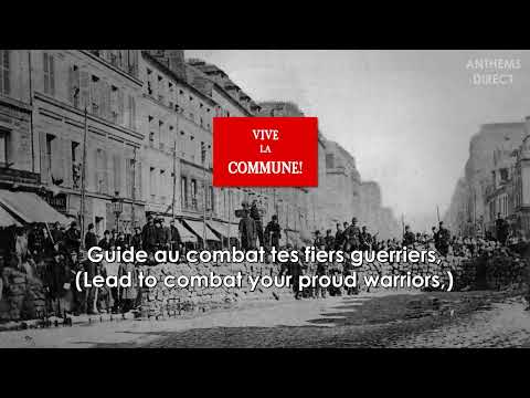 Anthem of the Paris Commune (1871): "La Marseillaise de la Commune"