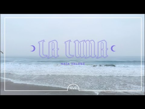 Naïa Valdez - La Luna (Videoclip Oficial)