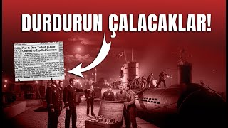Nazilerin Türk Denizaltısını Çalma Girişimi! 1940