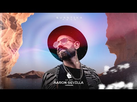 AARON SEVILLA Live Set QUANTIKA AQUA | Cartagena 2023