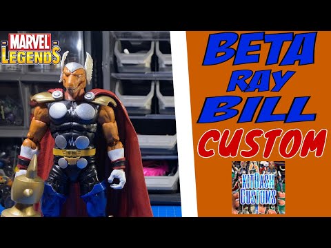 Marvel Legends BETA RAY BILL Custom Action Figure