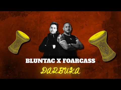 Bluntac x FoarCass - DARBUKA