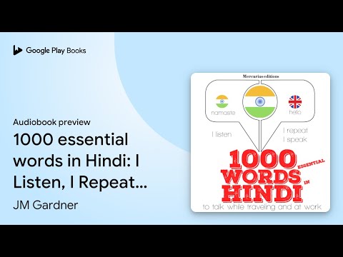 1000 essential words in Hindi: I Listen, I… by JM Gardner · Audiobook preview